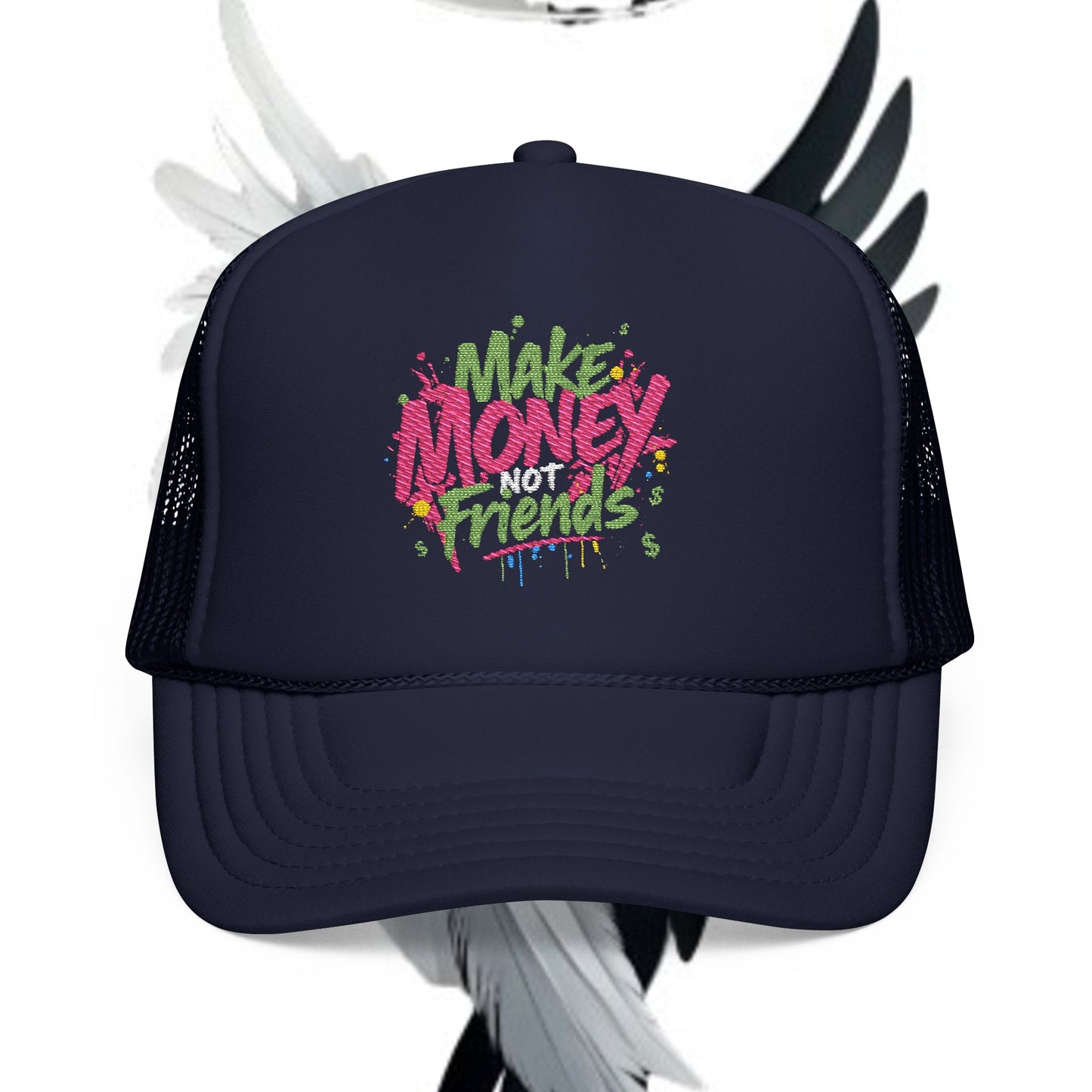 Trucker Hat - Make Money Not Friends Embroidered Cap