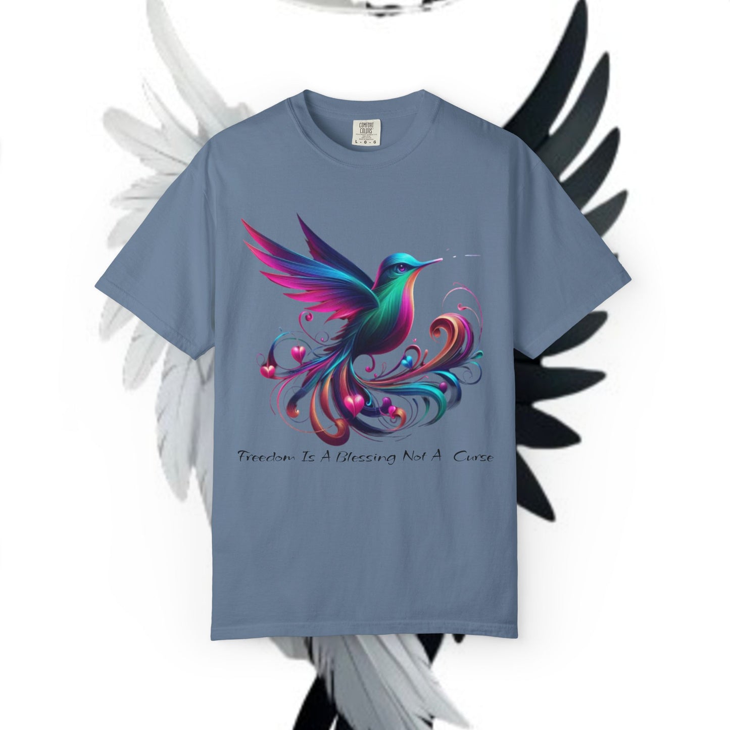 Garment-Dyed T-shirt - Freedom is a Blessing Design