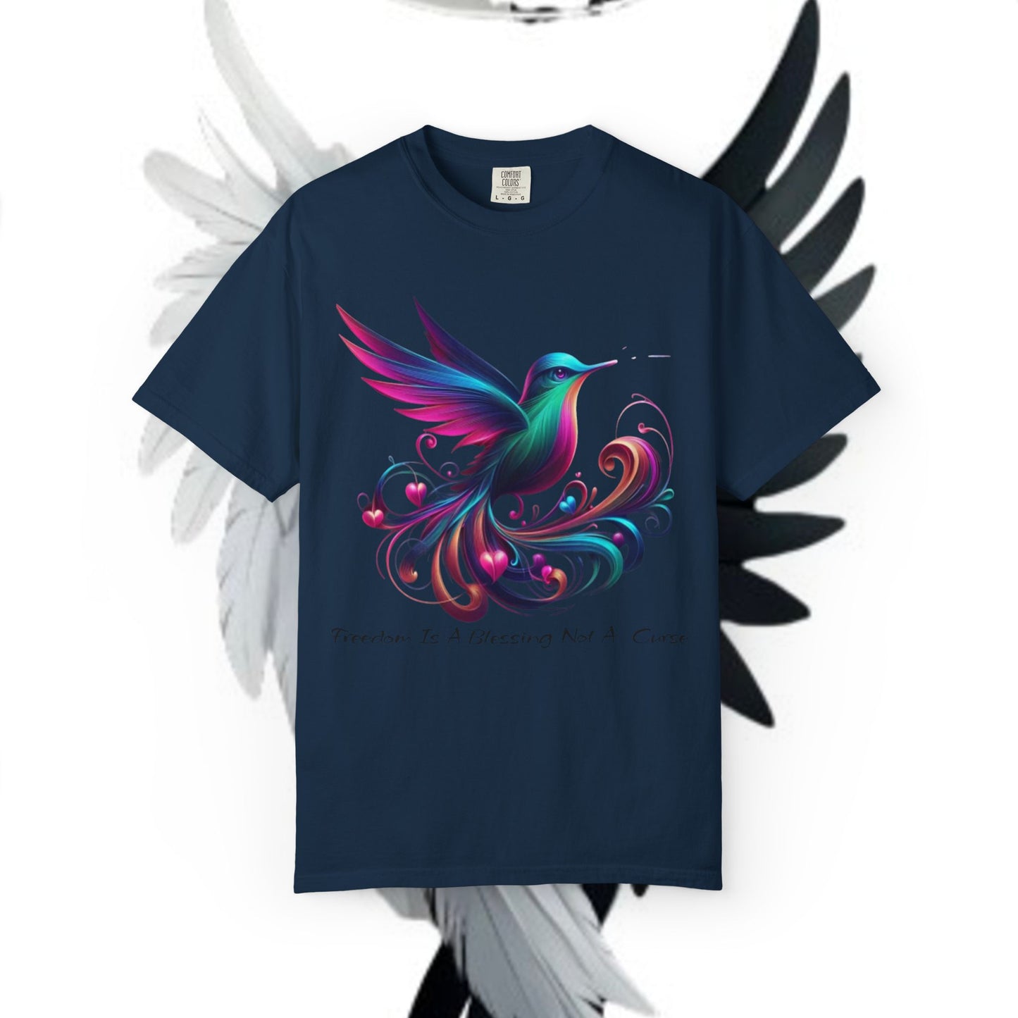 Garment-Dyed T-shirt - Freedom is a Blessing Design
