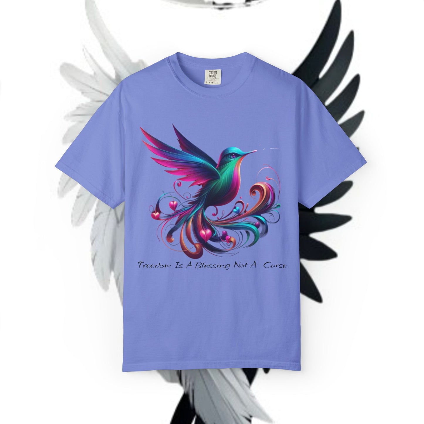 Garment-Dyed T-shirt - Freedom is a Blessing Design