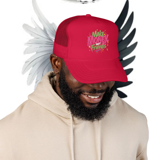 Trucker Hat - Make Money Not Friends Embroidered Cap