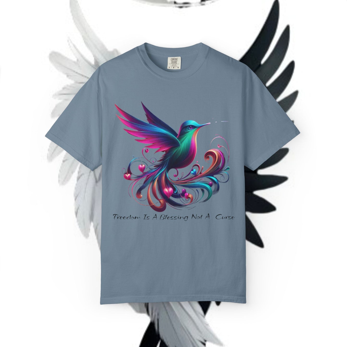 Garment-Dyed T-shirt - Freedom is a Blessing Design
